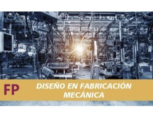 CFGS Diseño en Fabricación...